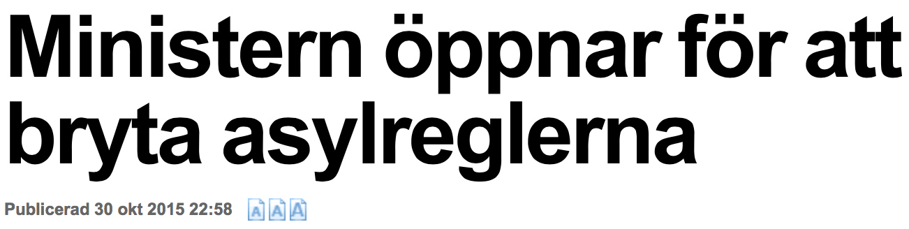 Ministern öppnar för att bryta asylregler Expressen 30.10 2015